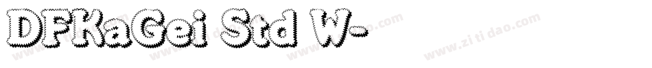 DFKaGei Std W字体转换